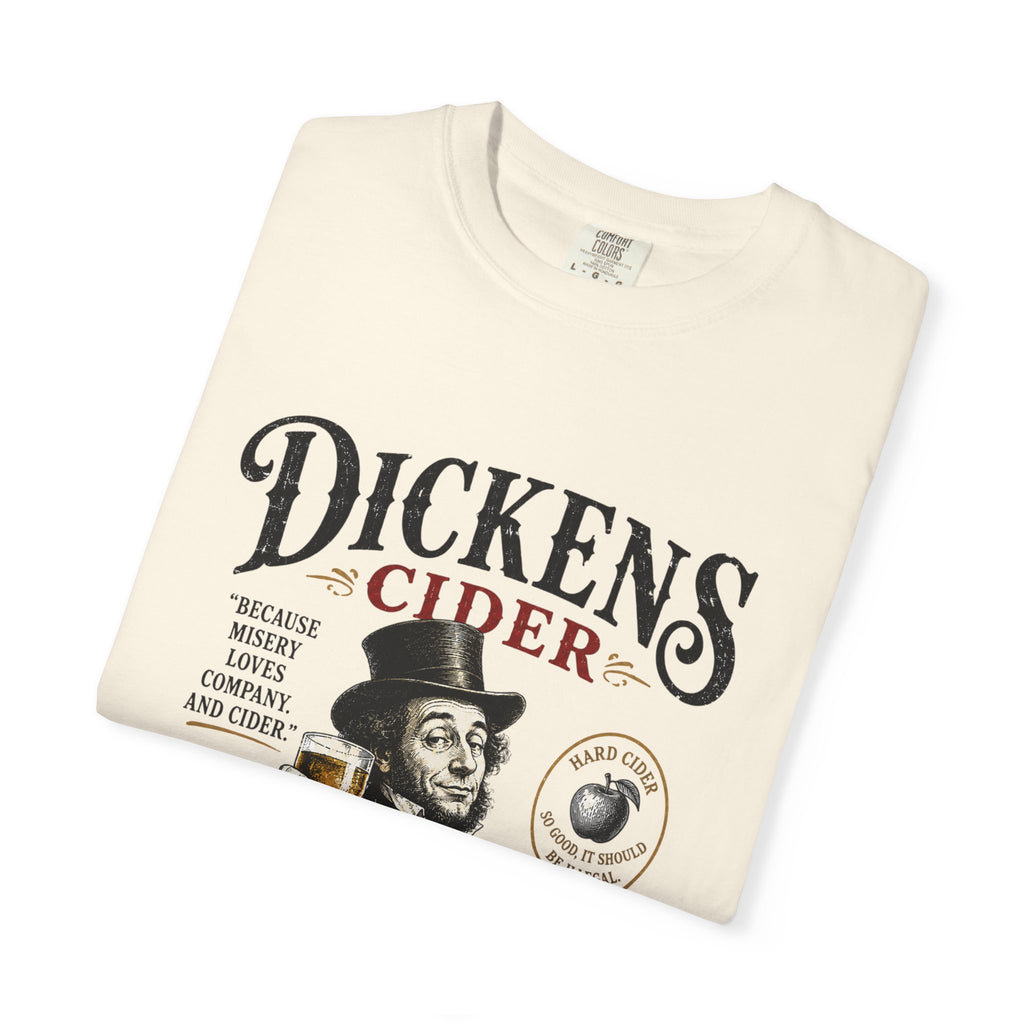 Dickens Cider because misery loves company T-Shirt