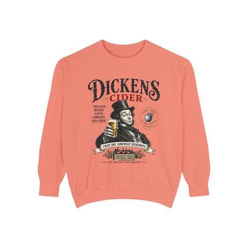 Dickens Cider Misery Loves Company sweatshirt | Vintage Cider Quote Design